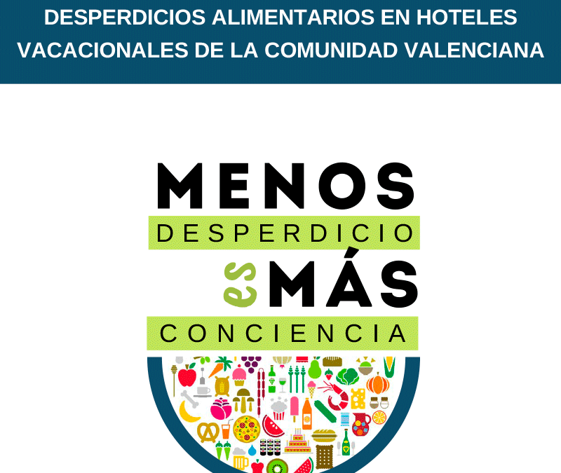 Guia per a la lluita contra el malbaratament alimenati en hotels vacacionals de la Comunitat Valenciana