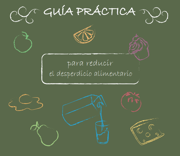 Guía Práctica para Reducir el Desperdicio Alimentario en los Centros Escolares