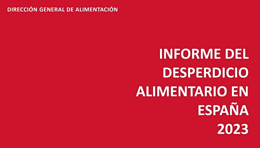 Informe del Desperdicio Alimentario en España 2023